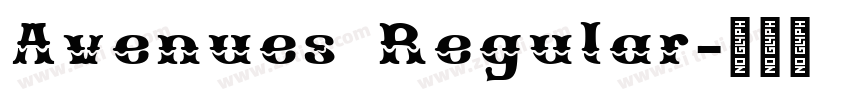 Avenues Regular字体转换